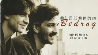 Clouseau - Bedrog (Official Audio)