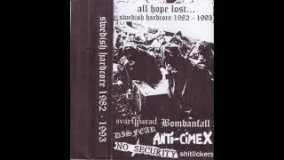 All Hope Lost... Swedish Hardcore 1982 - 1993