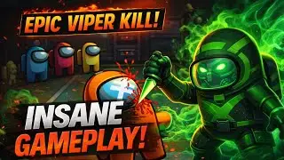 EPIC VIPER KILL 😱 | Among Us Insane Impostor Gameplay