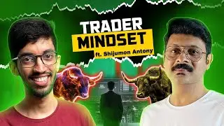 Charts Tell You Stories | Trader's Mindset Podcast Ep 4. ft Shijumon Antony