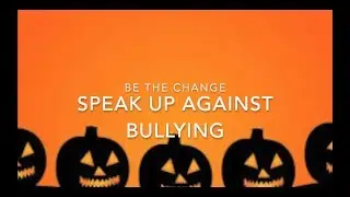 Be the Change: Speak Up Against Bullying (2019)  |  Official Trailer