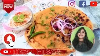 Desi pizza recipe || indian pizza recipe at home पंजाबी स्टाइल पराठा #Breakfast #cooking  #paratha