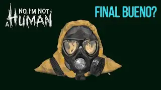 No, I&rsquo;m Not Human &ndash; Primer Final Completo | &iquest;Bueno o Malo? | Espa&ntilde;ol