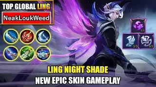 Ling Night Shade, New Epic Skin Gameplay - Top Global Ling By NeakLoukWeed ~ MLBB