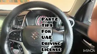 UAE driving license Part2#Initial assessment tips on how to pass