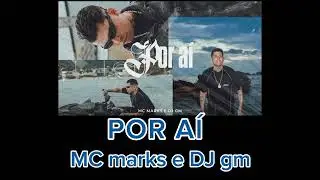 🎵POR A&iacute;  [Mc marks e Dj gm ] - Speed Up / Vers&atilde;o Acelerada