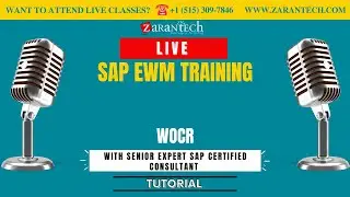 LIVE | WOCR | SAP EWM Training | ZaranTech