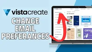 How to Change Email Preferences in VistaCreate 2024?