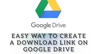 How to create a Direct Download Link for Google Drive Files 