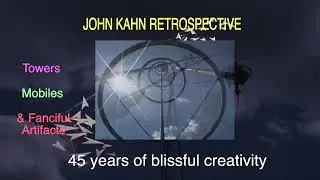 John Kahn Retrospective 9/2/2023