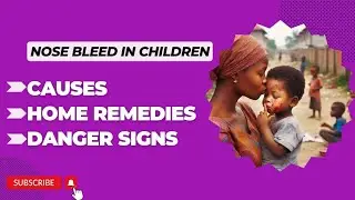 WHAT TO DO TO STOP NOSE BLEED AT HOME|| DANGER SIGNS TO LOOK OUT FOR