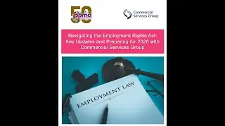 Navigating the Employment Rights Act: Key Updates & Preparing for 2026 - Commercial Services Group
