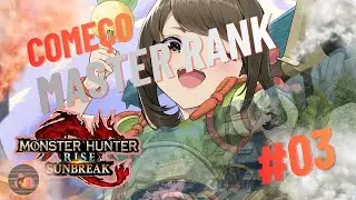 LIVE | Monster Hunter Rise Sunbreak- Come&ccedil;o do Ranque Mestre! Preciso FARMAR muitooo ainda!