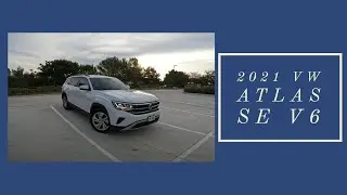 First POV Drive // 2021 VW Atlas SE V6 w/Tech