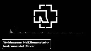Waidmanns Heil (Rammstein) - Instrumental Cover | by Znk Music