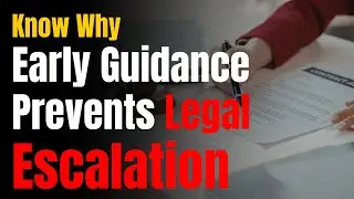 Know Why Early Guidance Prevents Legal Escalation | Lawfully Finance