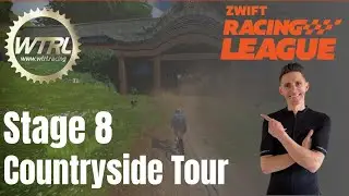 Zwift Racing League/ Stage 8 / Countryside Tour // The Greatest stage in ZRL History