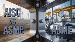 AISC vs ASME Standards Explained | Complete Guide for Mechanical & Structural Engineers