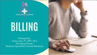 Billing Workflow | Home Health Compass LLC