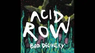 Acid Row - Bad Delivery EP (2016)
