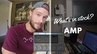 What is in Stock: Amp (Ableton Live)