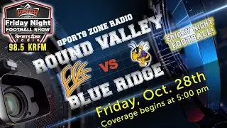 SZR/FNF - No. 7 Round Valley No. 13 Blue Ridge - WM Football