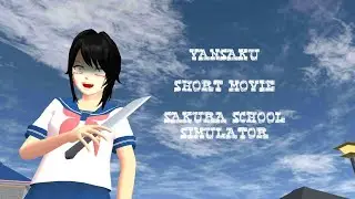 YANSAKU || SHORT MOVIE BY:It's Halya