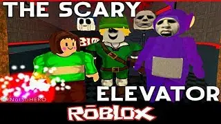 The Scary Elevator By MrNotSoHERO Roblox