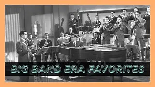 Big Band Era Favorites