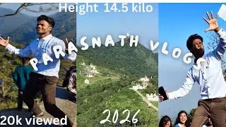 Parasnath vlog 2026 full @ijharvlogs78           20k views  4 hours 