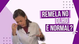 Meu olho acorda cheio de remela!