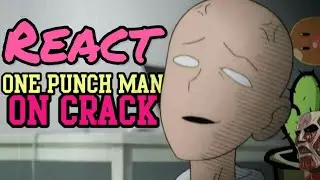 React - one punch man on crack