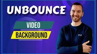 Unbounce Video Background Landing Page (Unbounce Feature Tutorial)