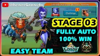 Lords Mobile Limited Challenge Barbaric Journey Stage 3 Auto | Gothrak Barbarian Stage 3 Fully Auto