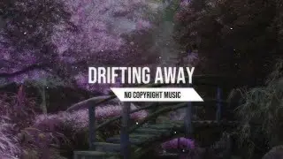 Drifting Away Peaceful Ambient