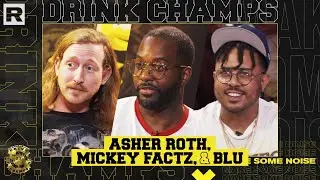 Asher Roth, Mickey Factz & Blu Talk Eminem, '09 XXL Freshman Cover, Careers & More | Drink Champs