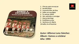 Alfonso Luna - Vamos a Celebrar (1993)