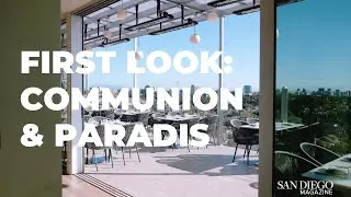 Inside San Diego&rsquo;s Hottest New Rooftop Restaurant | Communion