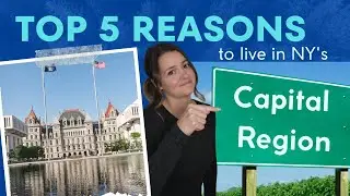 Top 5 Reasons to Live in the Capital Region of NY