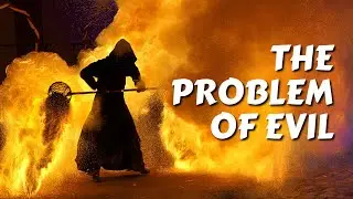 How Can A Good God Allow Evil?
