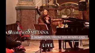 Bedřich Smetana: Z domoviny (From the Homeland) &bull; 2nd movement (Svěcen&aacute;/M&aacute;cha)
