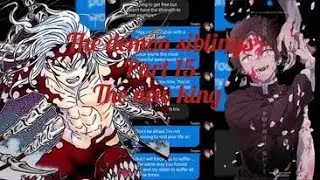 The Demon Siblings Part 15 
