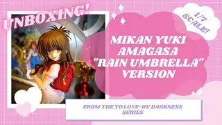 ⭐UNBOXING⭐ To Love-Ru Darkness Mikan Yuki -Amagasa Ver 1/7 Complete Figure