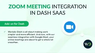 Zoom Integration | Seamless Meetings | Complete Tutorial of Dash SaaS