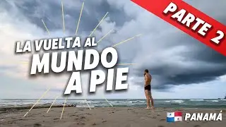 Bienvenidos a PANAMÁ, Segundo PAÍS de Mi Viaje | #lavueltaalmundoapie | P2🇵🇦CAP1