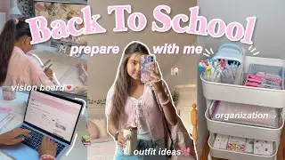 BACK TO SCHOOL PREP / organizacja, vision board, pomysły na outfity & co mam w plecaku🎀✏️