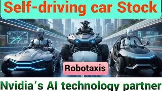 Self-driving car Stock Nvidia&rsquo;s AI technology partner robotaxis next generation stock 