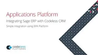 Sage ERP integration with Codeless CRM Demonstration