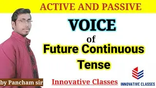 VOICE change|| (Future Continuous Tense)||Active and Passive Voice|| Future Continuous Tense