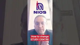 How to change Study centre in NIOS